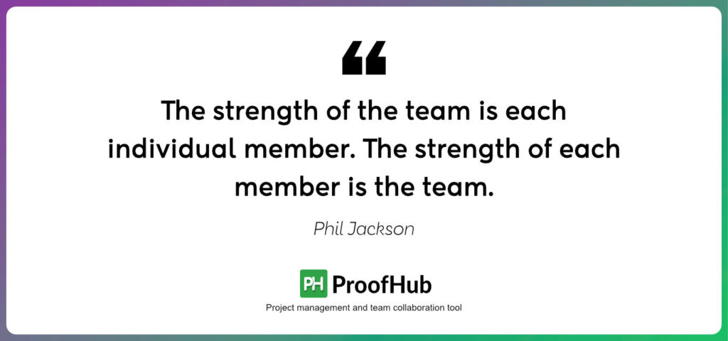 Phil Jackson Teamwork quote