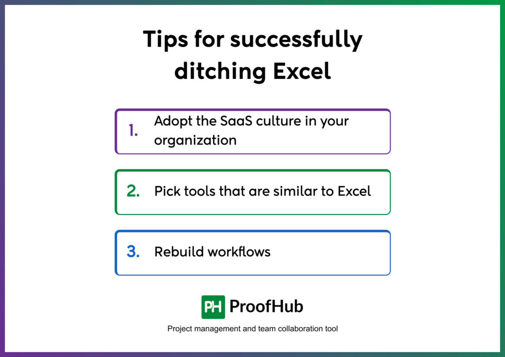 Tips for successfully ditching Excel